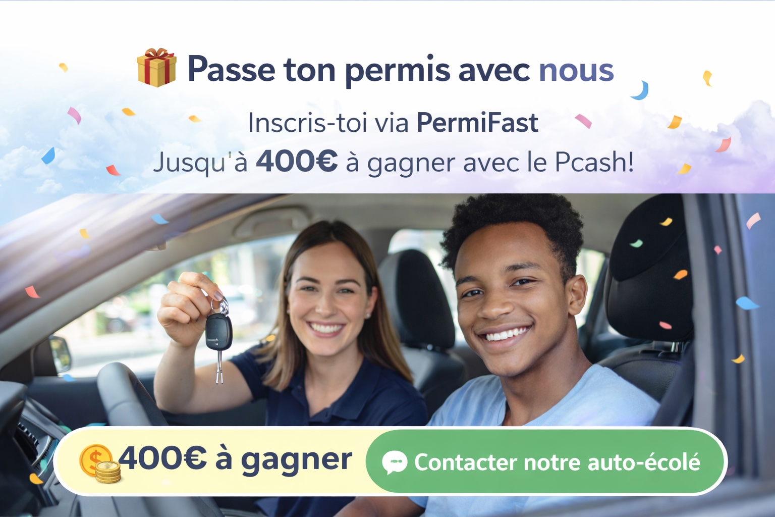 🎁 Passe ton permis avec nous !